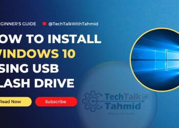 How to Install Windows 10 Using an USB Pendrive