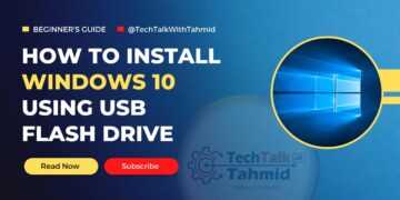 How to Install Windows 10 Using an USB Pendrive