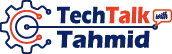 TechTalk with Tahmid